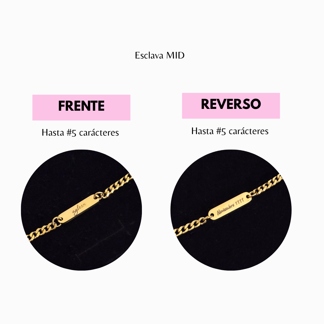 Esclava Mid Personalizada